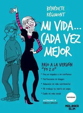 Mi Vida... ¡Cada Vez Mejor!