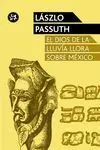 El Dios de la Lluvia Llora Sobre México