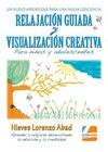 RELAJACIÓN GUIADA Y VISUALIZACIÓN CREATIVA PARA NIÑOS Y ADOLESCENTES