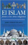 EL ISLAM FRENTE A LAS OTRAS RELIGIONES