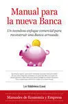 Manual para la Nueva Banca