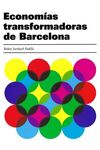 ECONOMIAS TRANSFORMADORAS DE BARCELONA