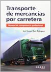 TRANSPORTE DE MERCANCÍAS POR CARRETERA.