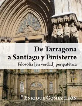 De Tarragona a Santiago y Finisterre