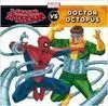 Spider-Man Vs Dr. Octopus