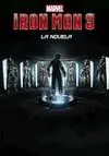 Iron Man 3. La Novela
