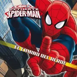 Spider-Man. El Camino del Heroe