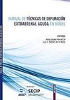 MANUAL DE TÉCNICAS DE DEPURACIÓN EXTRARRENAL AGUDA EN NIÑOS