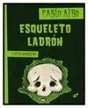 Esqueleto Ladron