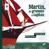 MARTÃN, DE GRUMETE A CAPITÃN
