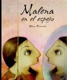 Malena en el Espejo