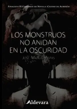 Los Monstruos no Anidan en la Oscuridad