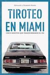 TIROTEO EN MIAMI