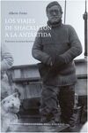 LOS VIAJES DE SHACKLETON A LA ANTARTIDA