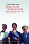 Por Encima de mi Cadaver