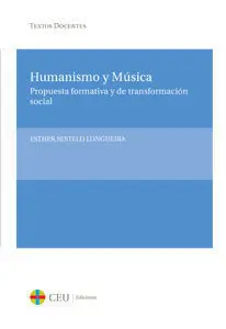 Humanismo y Música. Propuesta Formativa y de Transformación Social