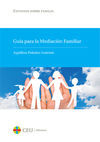 GUÍA PARA LA MEDIACION FAMILIAR