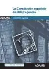 La Constitución Española en 800 Preguntas
