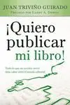 ¡Quiero Publicar mi Libro!