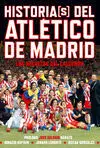 Historias(S) del Atlético de Madrid