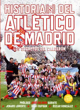 Historia(S) del Atlético de Madrid