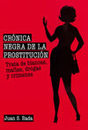 CRÓNICA NEGRA DE LA PROSTITUCIÓN