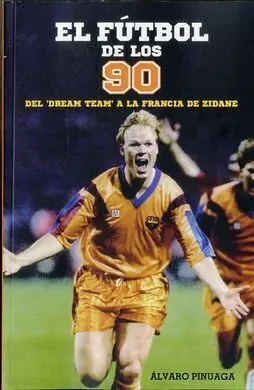 El Fútbol de los 90