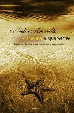 Atrévete a Quererme