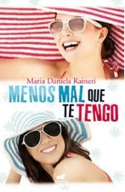 Menos Mal que te Tengo