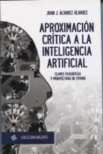 Aproximación Crítica a la Inteligencia Artificial
