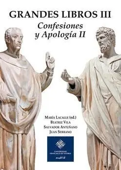 Grandes Libros Iii: Confesiones y Apología Ii