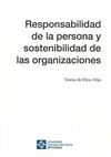 RESPONSABILIDAD DE LA PERSONA Y SOSTENIBILIDAD DE LAS ORGANIZACIONES