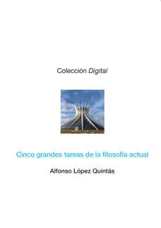 Cinco Grandes Tareas de la Filosofía Actual