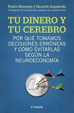 Tu Dinero y tu Cerebro