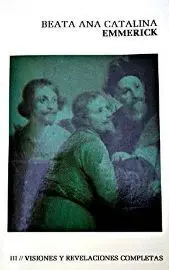 Visiones y Revelaciones Completas (Obra Completa)