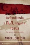 DEFENDIENDO A ALÁ, LLEGUÉ A JESÚS