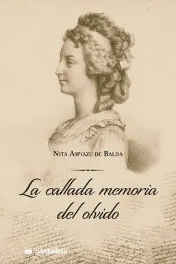 La Callada Memoria del Olvido
