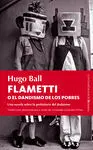 Flametti o el Dandismo de los Pobres