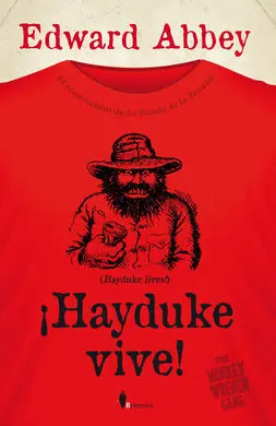 Hayduke Vive!
