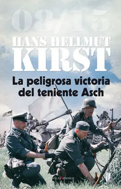 La Peligrosa Victoria del Teniente Asch