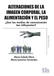 Alteraciones de la Imagen Corporal la Alimentación y el Peso