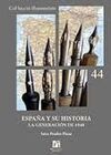 ESPAÑA Y SU HISTORIA. LA GENERACION DE 1948