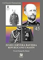 Julio Cervera Baviera. Republicano y Mason