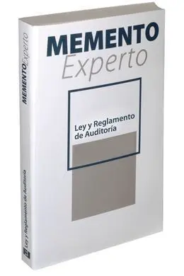 Memento Experto Ley y Reglamento de Auditoría