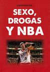 SEXO DROGAS Y NBA