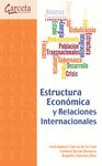 ESTRUCTURA ECONOMICA Y RELACIONES INTERNACIONALES