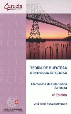 Elementos de Estadística Aplicada. Teoria de Muestras e Inferencia Estadistica