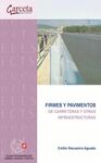 FIRMES Y PAVIMENTOS DE CARRETERAS Y OTRAS INFRAESTRUCTURAS
