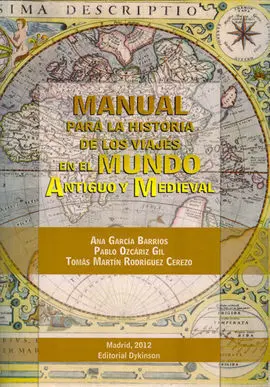 Manual para la Historia de los Viajes en el Mundo Antiguo y Medieval