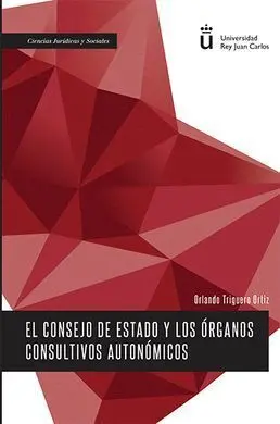 El Consejo de Estado y los Órganos Consultivos Autonómicos